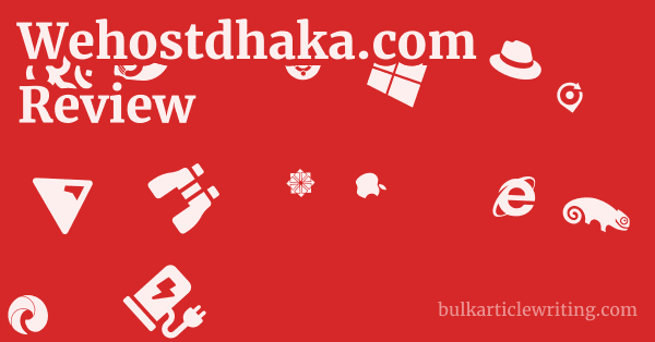 Wehostdhaka.com Review 1 by