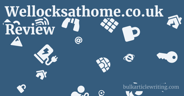 Wellocksathome.co.uk Review 1 by