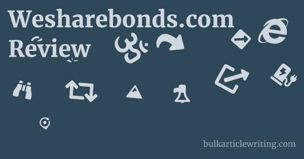 Wesharebonds.com Review 1 by
