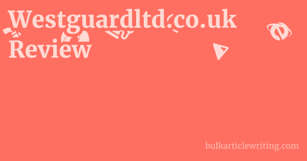 Westguardltd.co.uk Review 1 by
