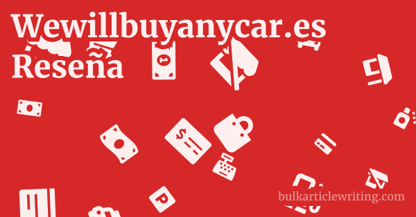 Wewillbuyanycar.es Reseña 1 by