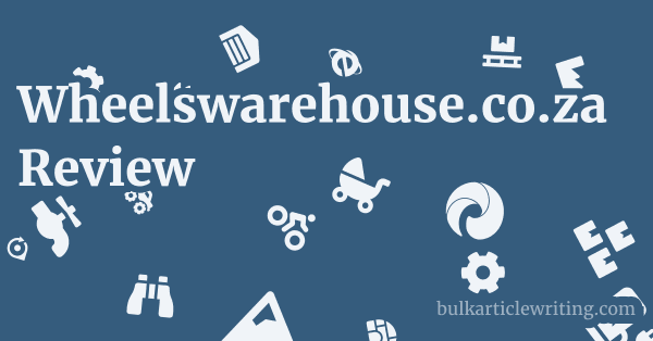 Wheelswarehouse.co.za Review