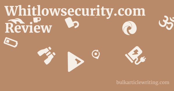 Whitlowsecurity.com Review 1 by
