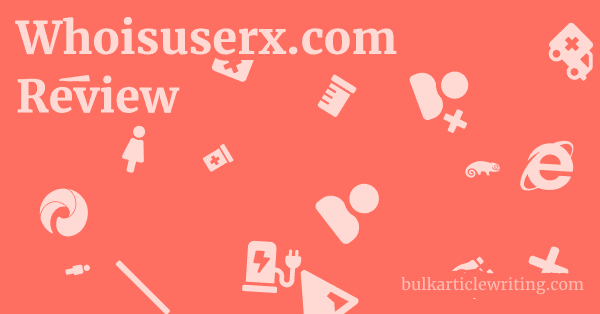 Whoisuserx.com Review 1 by