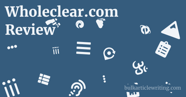Wholeclear.com Review 1 by Partners