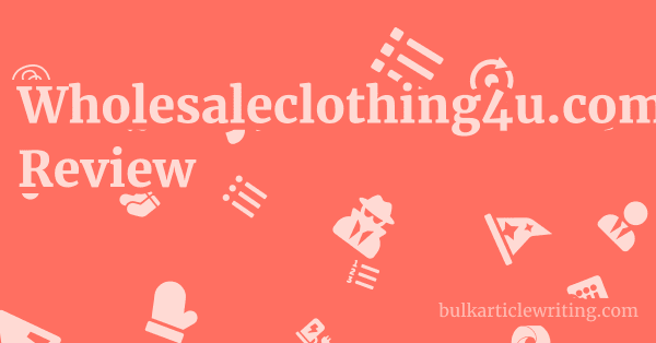 Wholesaleclothing4u.com Review 1 by