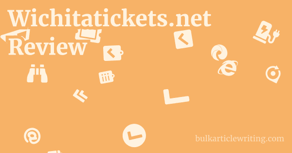 Wichitatickets.net Review 1 by