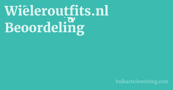 Wieleroutfits.nl Beoordeling 1 by