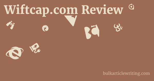 Wiftcap.com Review 1 by