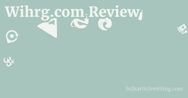 Wihrg.com Review 1 by