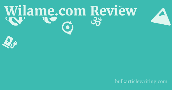 Wilame.com Review 1 by
