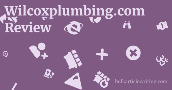 Wilcoxplumbing.com Review 1 by