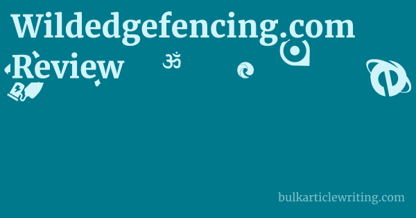 Wildedgefencing.com Review 1 by
