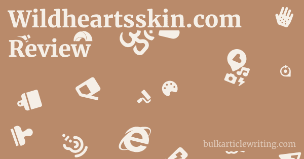 Wildheartsskin.com Review 1 by Partners