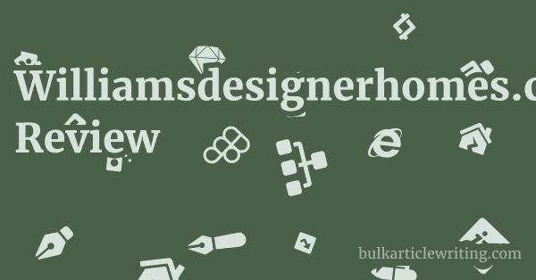 Williamsdesignerhomes.com.au Review 1 by