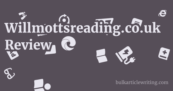 Willmottsreading.co.uk Review 1 by