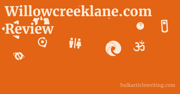 Willowcreeklane.com Review 1 by