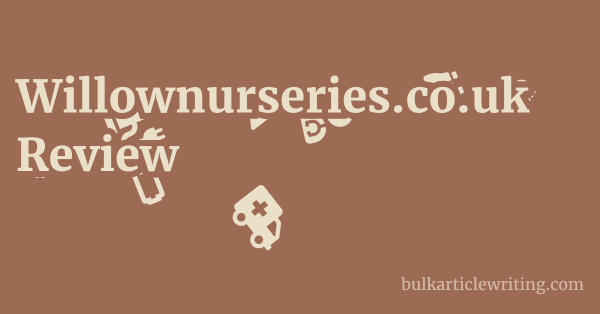 Willownurseries.co.uk Review 1 by