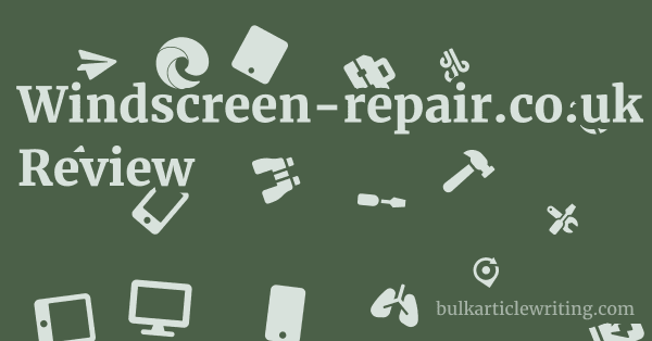 Windscreen-repair.co.uk Review 1 by