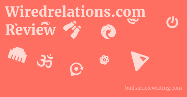 Wiredrelations.com Review 1 by Partners