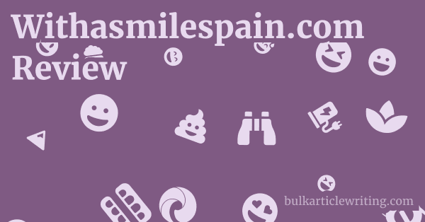 Withasmilespain.com Review 1 by