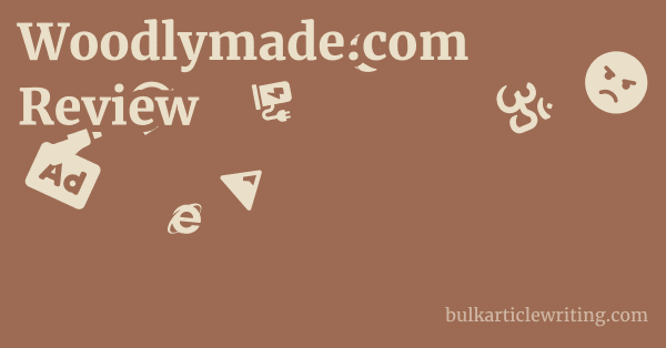 Woodlymade.com Review 1 by