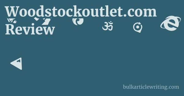 Woodstockoutlet.com Review 1 by