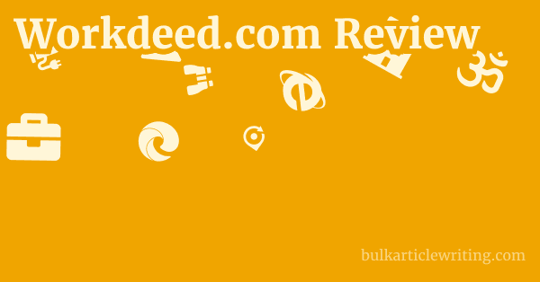 Workdeed.com Review 1 by