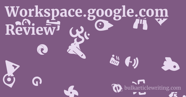 Workspace.google.com Review 1 by