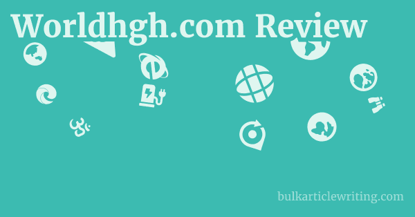Worldhgh.com Review 1 by