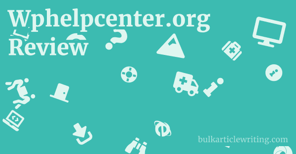 Wphelpcenter.org Review 1 by