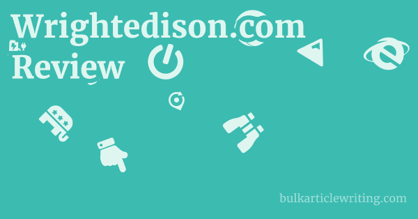 Wrightedison.com Review 1 by