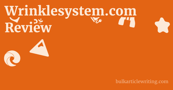 Wrinklesystem.com Review 1 by