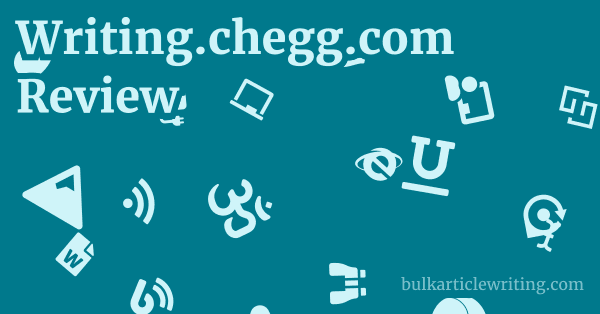 Writing.chegg.com Review 1 by
