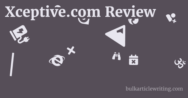 Xceptive.com Review 1 by