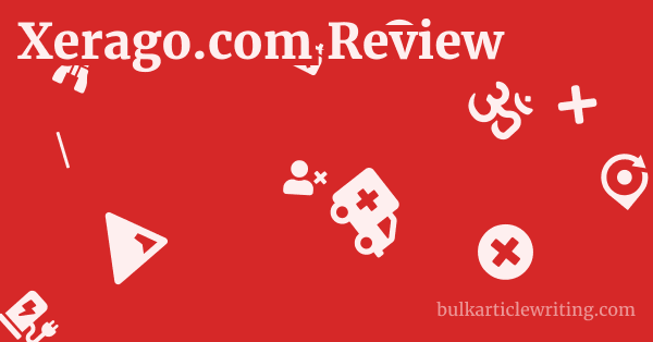 Xerago.com Review 1 by
