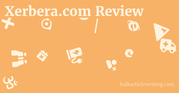 Xerbera.com Review 1 by