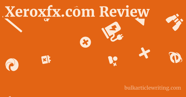 Xeroxfx.com Review 1 by Partners