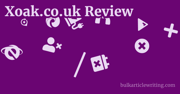 Xoak.co.uk Review 1 by