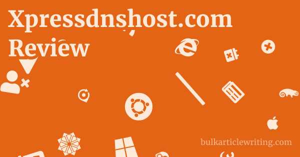 Xpressdnshost.com Review 1 by