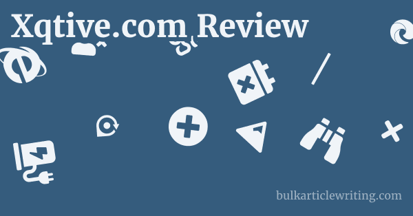 Xqtive.com Review 1 by