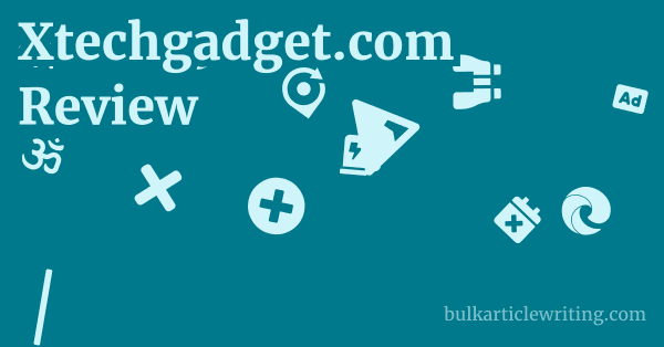 Xtechgadget.com Review 1 by