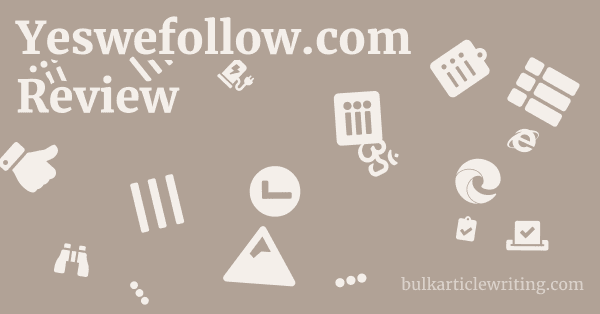 Yeswefollow.com Review 1 by