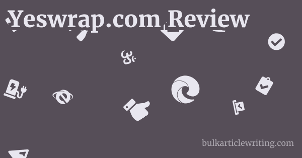 Yeswrap.com Review 1 by