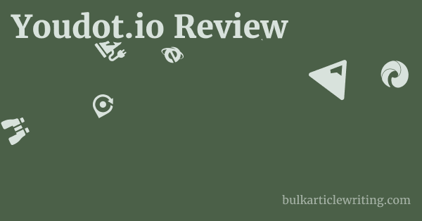 Youdot.io Review 1 by