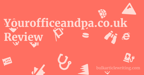 Yourofficeandpa.co.uk Review 1 by