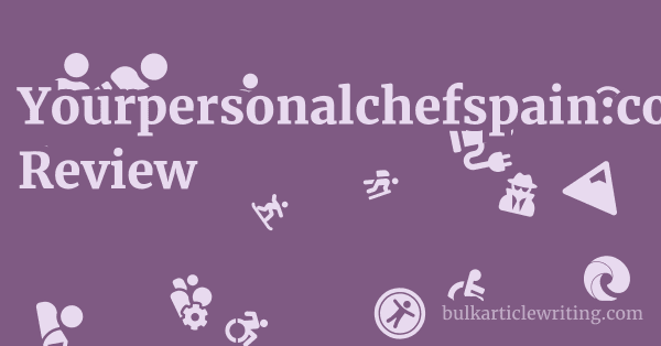 Yourpersonalchefspain.com Review 1 by Partners