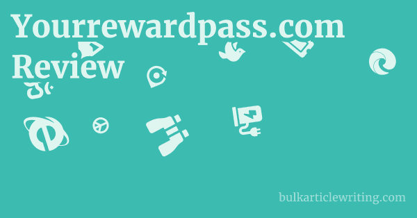 Yourrewardpass.com Review 1 by