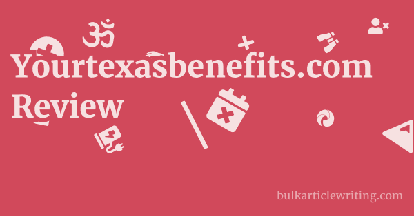Yourtexasbenefits.com Review 1 by