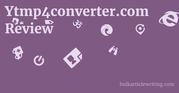 Ytmp4converter.com Review 1 by